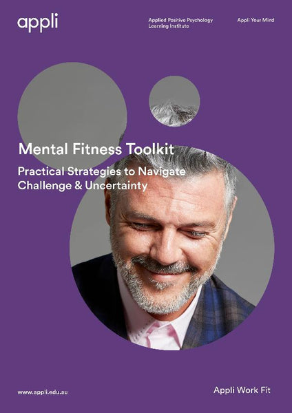 Practical Strategies to Manage Challenge and Uncertainty Mental Fitness Toolkit
